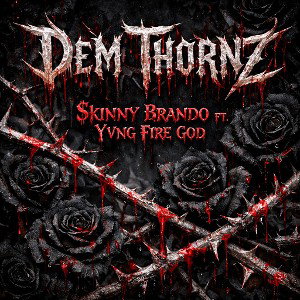 opuɐɹq ʎuuıʞ$ ft. Yvng Fire God - Dem Thornz 