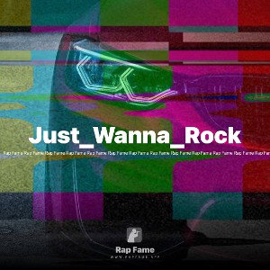 Just_Wanna_Rock