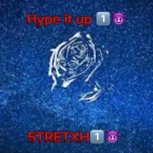Hype it up 