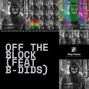 Off the block (feat B-Dids)