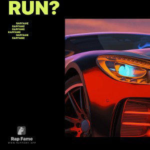 Run?