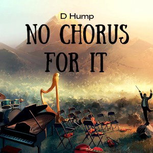 no chorus for it