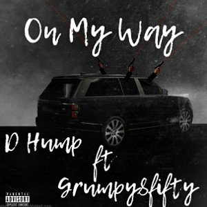 On My Way ft Grumpy8fifty 
