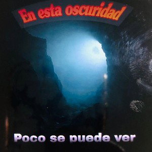En  la oscuridad 