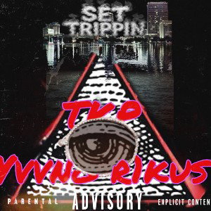 set trippin