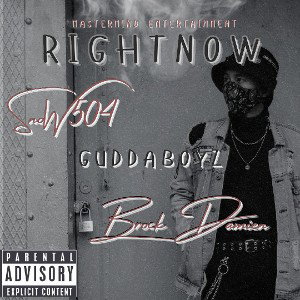  Brock Damien & Big Snow - RIGHT NOW 