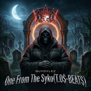 One From The Syko(T.O.$-BEAT$)