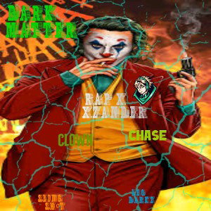 clown_chase_RAP X XZANDER_