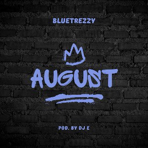 August(Pod by DJ E)
