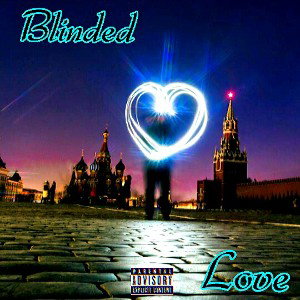 Blinded Love (Unreleased)