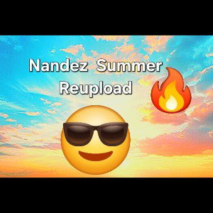 Summer_Reupload/Nandez