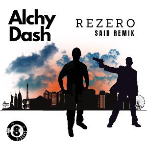 REZERO (Feat. Alchy Dash)