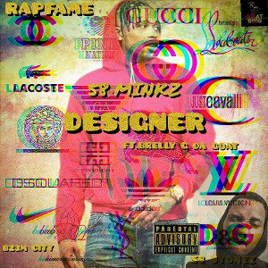58 Minkz - Designer  Ft.Brelly G Da Goat 