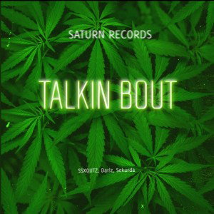 TALKIN BOUT (feat. Dar!z , Sekurda)