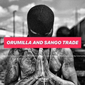 Orumilla and sango trade 