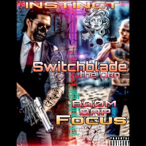 Switchblade the Don- instinct 🔥