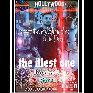 switchblade the don - the illest one 🔥