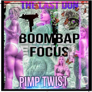 the last Don - pimp twist 💥🦾🪖🥇
