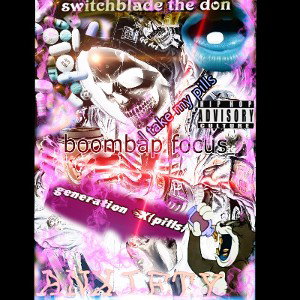switchblade the don (pills)generation X