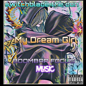 switchblade the don -my dream girl 