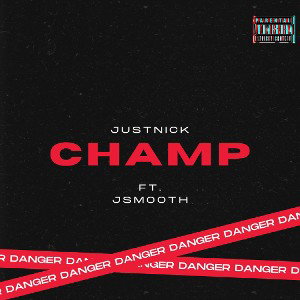 Champ ft. JSmooth