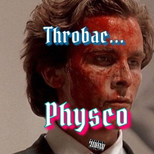 Throbac - physco Remastered 