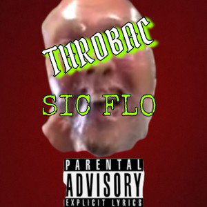Throbac - sic flo