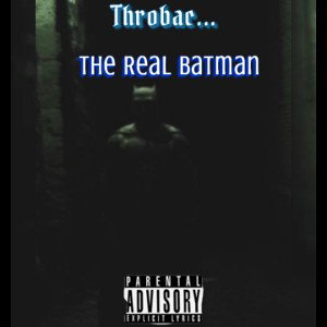 Throbac - The Real Batman