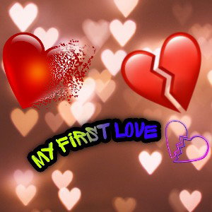 My first LOVE
