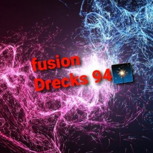 Dreckson 94  - FUSION🎇