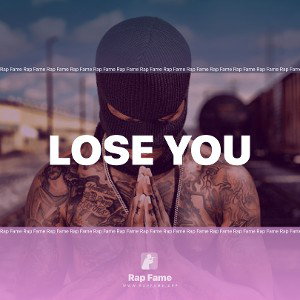 LOSE YOU 