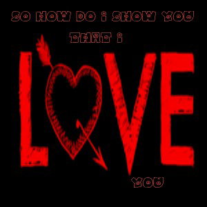 how do I show you 
