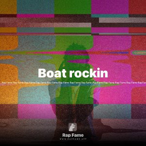 Boat rockin 