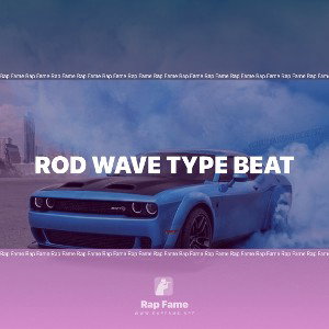 ROD WAVE Type Beat