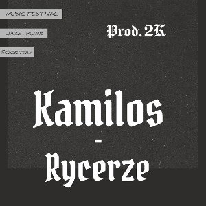 Kamilos - Rycerze