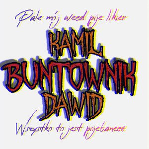 Kamil ft. Dvwid - Buntownik (Prod. Ill Instrumentals)
