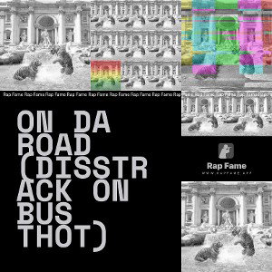 On Da Road (Disstrack on Bus Thot)