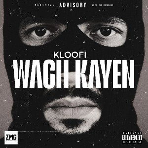 Kloofi - WACH KAYEN 