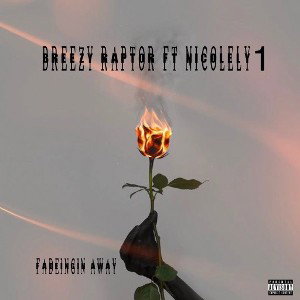 Breezy Raptor Ft Nicole 