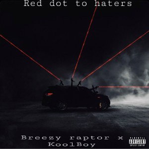 haters on their knees breezy Rapstor  x KoolBoy