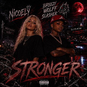BREEZY WOLF SLASER FT NICOELY - STRONGER