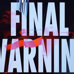 FINAL WARNING 