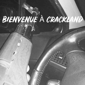 Bienvenue à Crackland