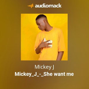 Mickey_J_-_She want me
