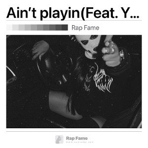 Ain’t playin(Feat. Yvngg Brando)
