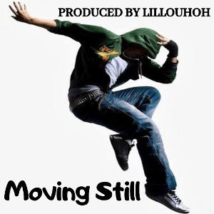 Moving Still