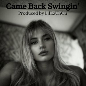 Came Back Swingin'