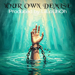 Your Own Demise