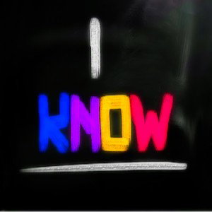 I Know 