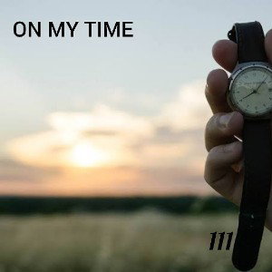  On My Time